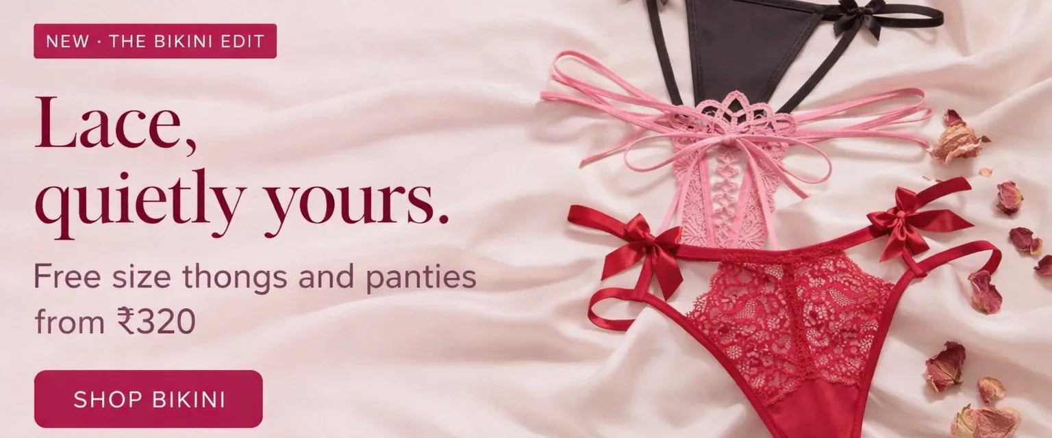 New: the Bikini edit. Lace, quietly yours. Free size thongs and panties from ₹320. Shop bikini