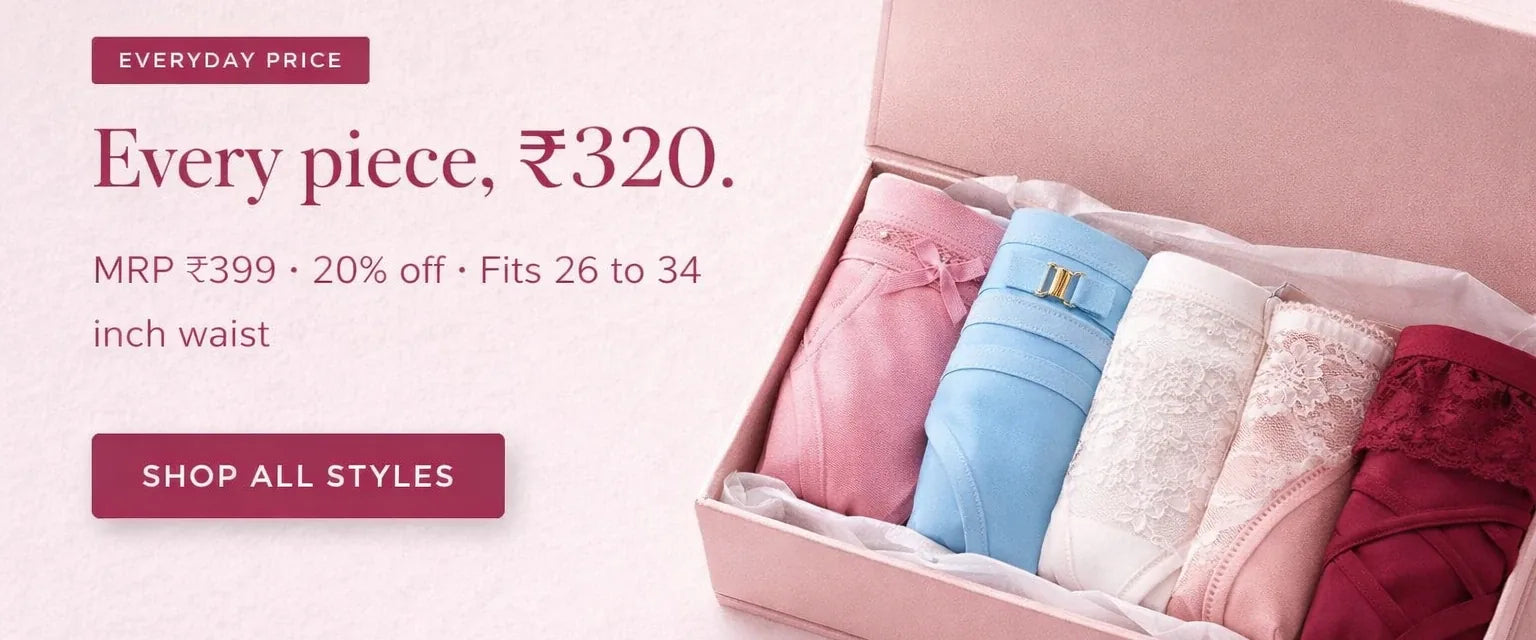 Everyday price. Every piece ₹320, MRP ₹399, 20% off. Fits 26 to 34 inch waist. Shop all styles